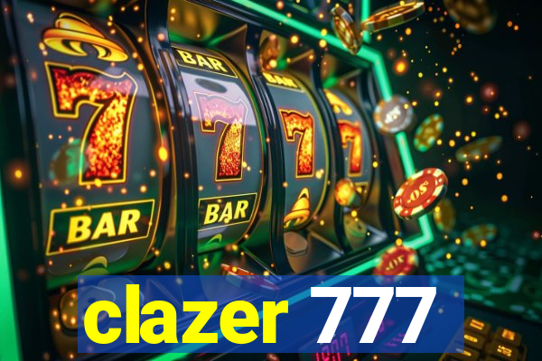 clazer 777